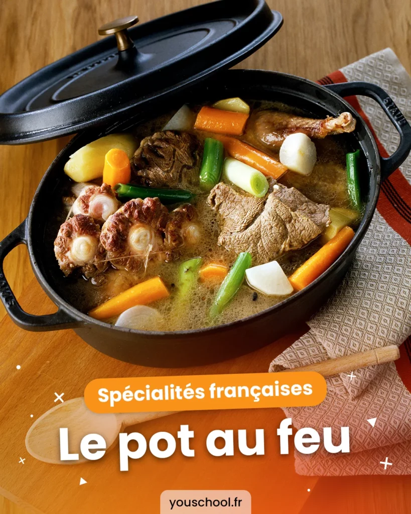 Le pot au feu, l'une des 10 spécialités culinaires françaises.