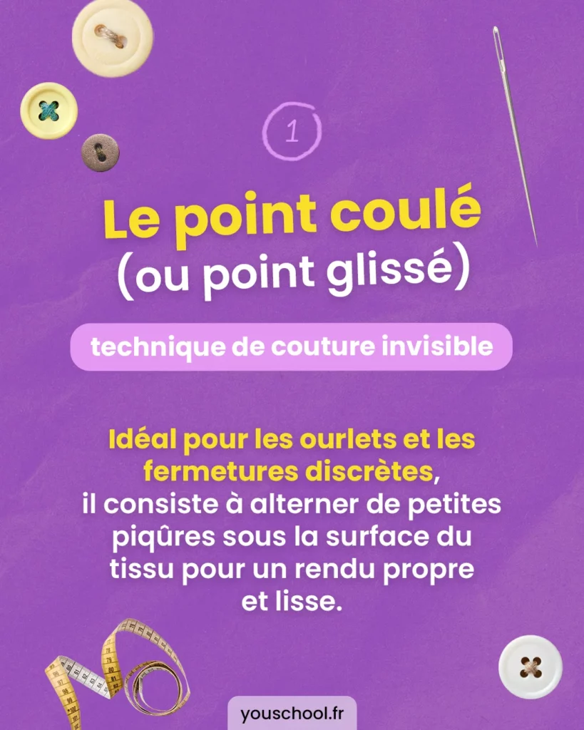 Le point coulé, un point invisible essentiel à maîtriser en couture