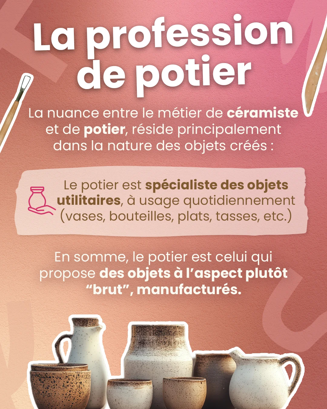 Qu'est ce que le métier de potier et la différence avec les autres professions de la poterie